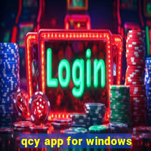 qcy app for windows